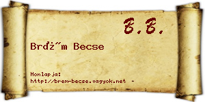 Brém Becse névjegykártya